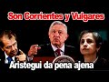 Obrador: es realmente corriente y vulgar, lo que más pena ajena me da es Carmen Aristegui, es una...