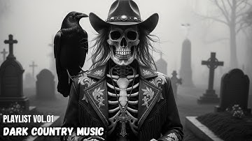Dark Country Playlist | You Buried Me Twice – On the Third Time, I Sang