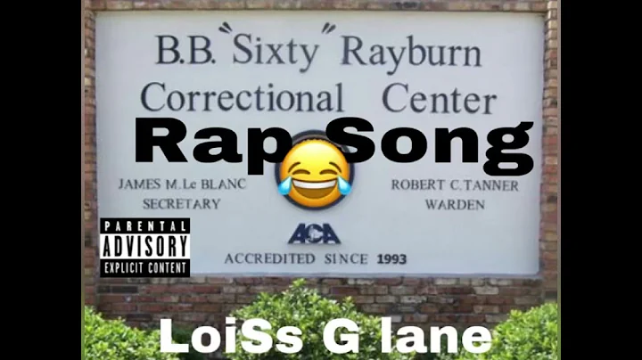 BB Sixty Rayburn Correctional Center Rap song #LoiSsGlane #RobertCTanner #AngieLouisiana