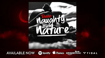 Dano - Naughty By Nature [OFFICIAL AUDIO]