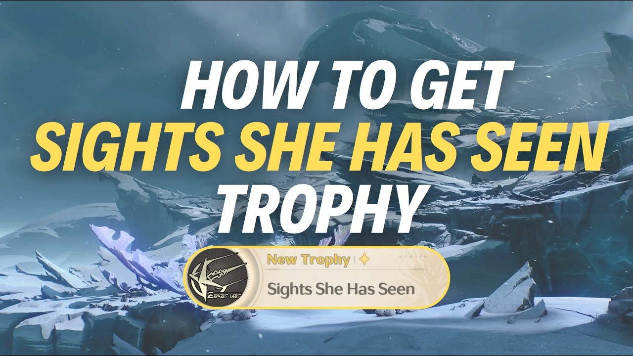 HOW TO GET “SIGHTS SHE HAS SEEN” TROPHY - Wuthering Waves - YouTube