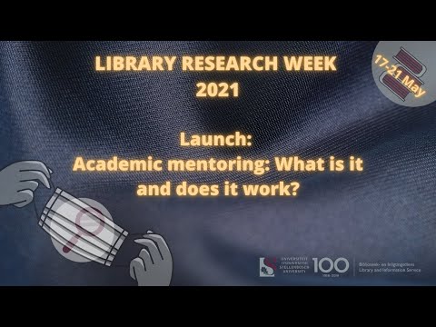 Launch: Academic mentoring: What is it and does it work?