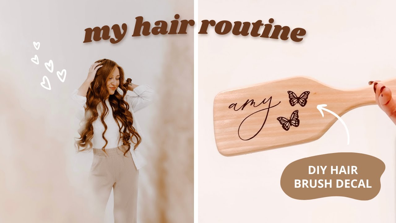 DIY Hair Brush Decal With Cricut + EVERYTHING About My Hair! 💇 Cricut Vinyl Decal + Hair