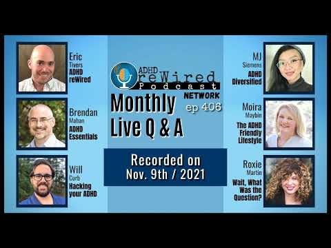 406 | November Live Q&A with Brendan Mahan, Will Curb, MJ Siemens, ADHD reWired Coaches Moira... thumbnail