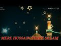 Mere Hussain Tuhje Salam(Whatsapp Status) Whatsapp Status Video Download Free