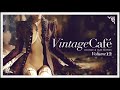 🍸 Vintage Café Vol 12 - Lounge & Jazz Blends 🍸