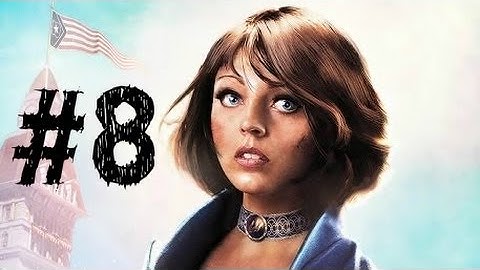 Bioshock Infinite Gameplay Walkthrough Part 8 - Hall of Heroes - Chapter 8
