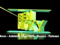 Arctic Moon - Adelaide (Ben Nicky Remix) [Preview]