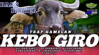 DJ KEBO GIRO NGUNDUH MANTEN STYLE TRAP BAS GLER - DJ ANDALAN SOUND HOREG