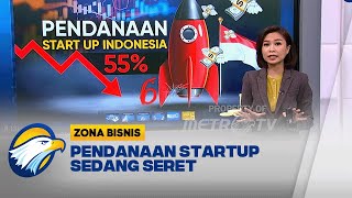 Pendanaan Start Up Indonesia Sedang Seret