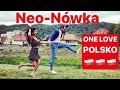 Neo-Nówka - „ONE LOVE POLSKO” (Live + clip)