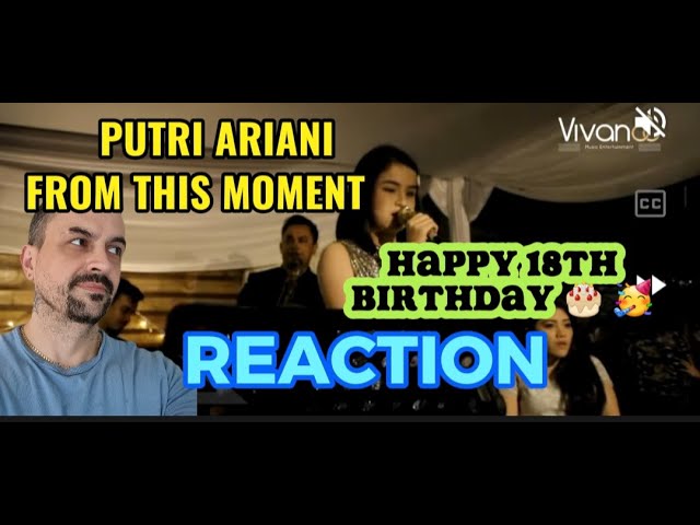 PUTRI ARIANI From This Moment -feat Vivando Music from wedding of Fiersa Besari REACTION class=