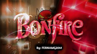 'Bonfire' By @Starrrrr44 & more!  *BEST LEVEL*.