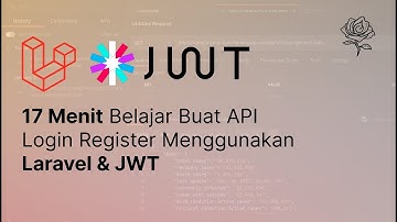 API Login & Register Menggunakan Laravel & JWT