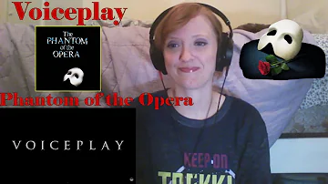 Voiceplay - Phantom of the Opera - Reaction/Review