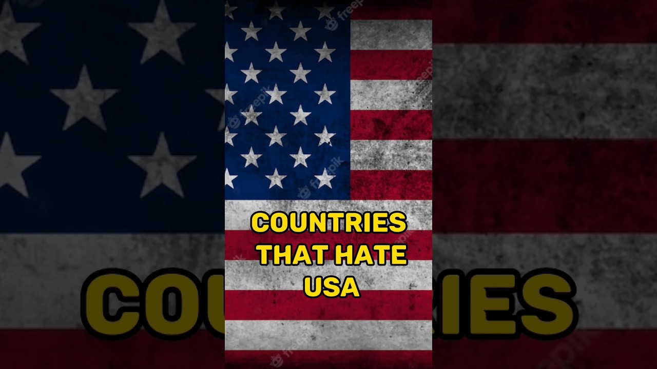 countries that hate usa😡😡