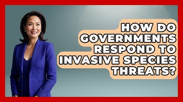 How Do Governments Respond to Invasive Species Threats? | Explaining Ecology News