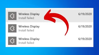 how to fix wireless display install failed on windows 11 / 10