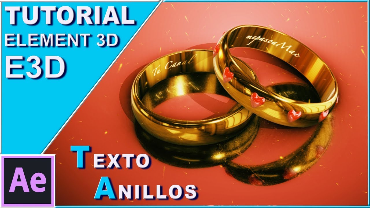 TUTORIAL Anillos Compromiso poner TEXTOS DISTINTOS EN CADA ANILLO | ELEMENT 3D | AFTER EFFECTS