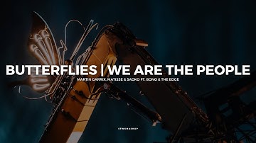 Butterflies | We Are The People
