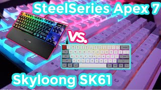 Unboxing Review NEW SKYLOONG SK61 vs.SteelSeries Apex Pro TKL Mechanical Gaming Keyboard |Heat
