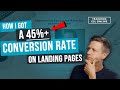 The Secrets to Getting a 40%+ Conversion Rate on Your Landing Page (3 Examples)