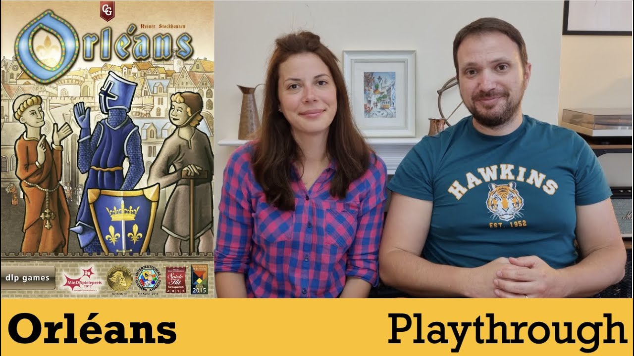 Orléans - Playthrough