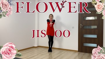 JISOO - ‘꽃(FLOWER)’ / Dance Cover