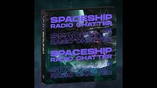 Spaceship Radio Chatter Sound Effects