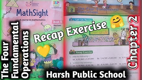 Class 5 Maths| Recap Ex Chapter 2 Class 5|Mathsight Class 5|Maths |@HARSH PUBLIC SCHOOL GURUGRAM