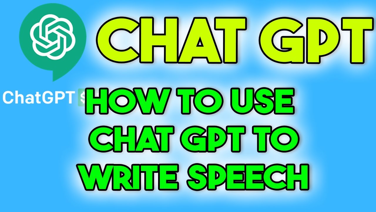 how to write a speech with chat gpt