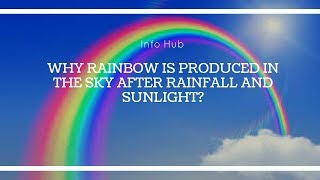 Bagaimana Pelangi dihasilkan di langit setelah hujan dan sinar matahari