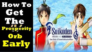 Suikoden I HD Remaster - How to Get a Prosperity Orb EARLY