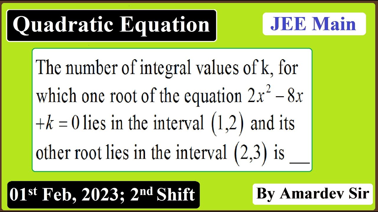 The Number Of Integral Values Of K For Which One Root Of The Equation the-number-of-integral-values-of-k-for-which-one-root-of-the-equation