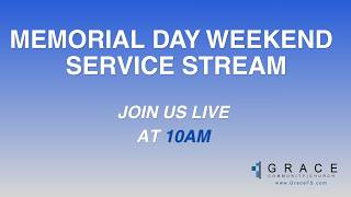 Grace Community Church Fort Smith Livestream 05-24-26