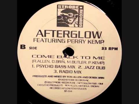 Afterglow — Afterglow - Come Back To Me (Jazz Dub)