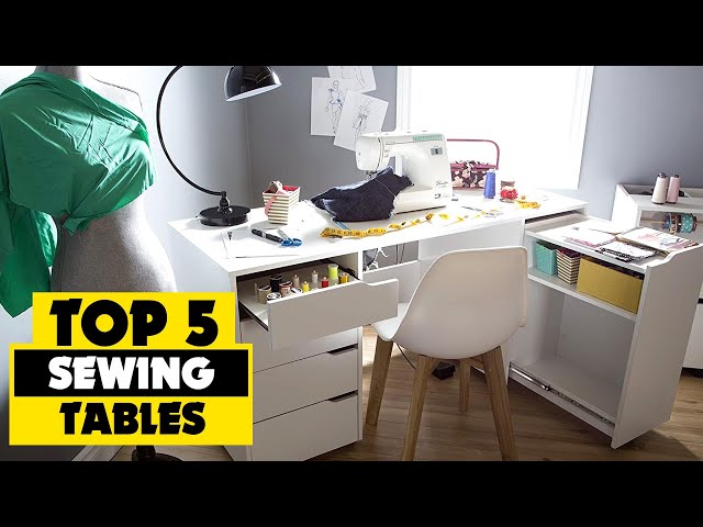 Sewing Tables