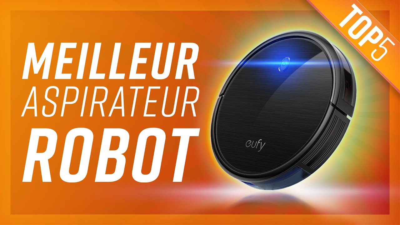 TOP 5 : MEILLEUR ASPIRATEUR ROBOT 