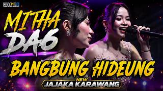 MITHA AMELIA - BANGBUNG HIDEUNG | NEW JAJAKA KARAWANG ENTERTAINMENT LIVE PERFORMANCE