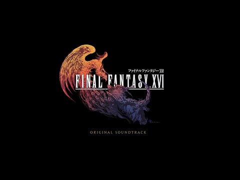 FINAL FANTASY XVI Original Soundtrack - Ifrit vs Titan (FULL THEME)