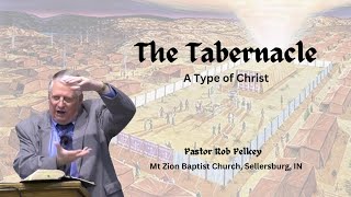 The Tabernacle - a Type of Christ
