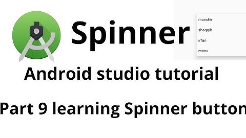 Spinner learning android studio example part 9