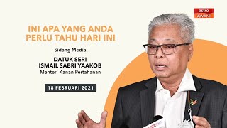 5 perkara penting sidang media harian PKP - 18 Feb 2021
