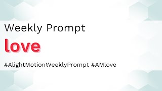 Love - Alight Motion Weekly Prompt
Tis the season for romance! Why not make a video about it? Check out this weeks prompt! Well be looking for videos to share! Instructions in the video!
This weeks hashtags are: #AlightMotionWeeklyPrompt #AMlove
LEARN MORE: https://alight.to/pmpt
Download Alight Motion on Google Play and the App Store!
https://bit.ly/3Db0Wue
Check our our social media channels!
Instagram: https://www.instagram.com/alightmotion
Facebook: https://www.facebook.com/AlightCreative
Pinterest: https://www.pinterest.com/alightcreative
TikTok: https://www.tiktok.com/@alightmotion
If you need support, please contact Alight Creative Support at support@alightcreative.com!
#AlightMotionWeeklyPrompt #AMlove #AlightMotion Love - Alight Motion Weekly Prompt