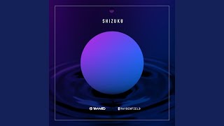 Shizuku (Original Mix)