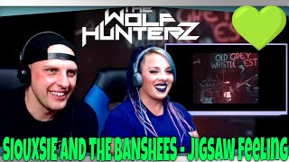 SIOUXSIE AND THE BANSHEES - Jigsaw Feeling | THE WOLF HUNTERZ Reactions
