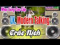 Modern Talking || Nhạc Chuyên Test Dàn Âm Thanh - LK Vùng Lá Me Bay  Nhạc Sống Cao Cấp