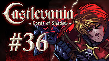 Castlevania: Lords of Shadow Gameplay / Walkthrough w/ SSoHPKC Part 36 - The Next Piece