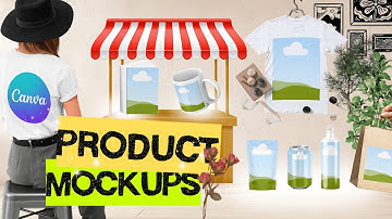 Canva Product Mockup Tutorial | How to Make Realistic Product & Packaging Mockups for Beginners 👕☕️