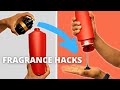 6 Fragrance Hacks That Will Change Your Life